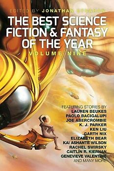 Best Science Fiction and Fantasy of the Year: Volume Nine (The Best Science Fiction and Fantasy of the Year, Band 9)