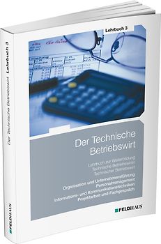 Der Technische Betriebswirt / Lehrbuch 3