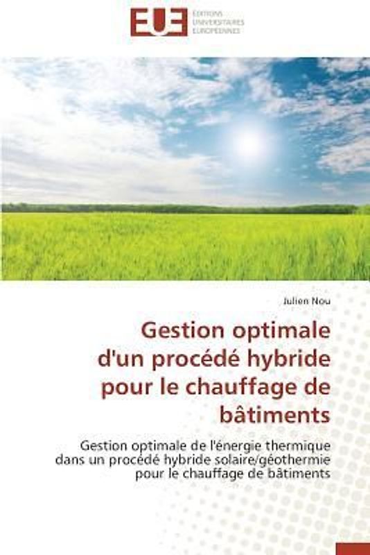 Gestion optimale d'un procédé hybride pour le chauffage de bâtiments