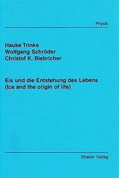 Eis und die Entstehung des Lebens (Ice and the origin of life)