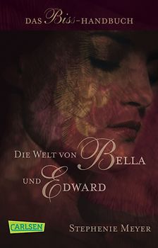 Die Welt von Bella und Edward (Bella und Edward )