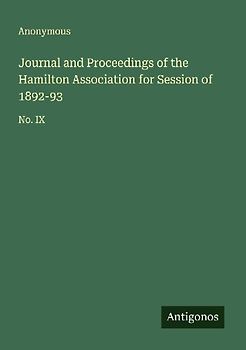 Journal and Proceedings of the Hamilton Association for Session of 1892-93