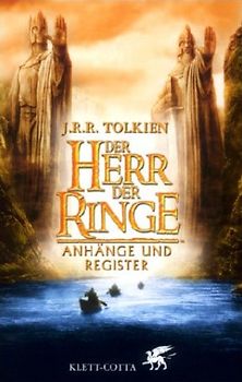 Der Herr der Ringe. Sonderausgabe anlässlich des Films / Anhänge und Register