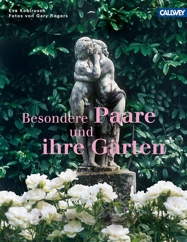 Besondere Paare und ihre Gärten