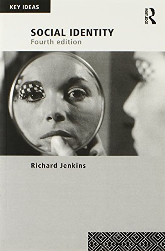 Social Identity (Key Ideas) - Jenkins, Richard