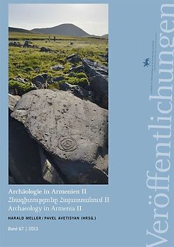Archäologie in Armenien II