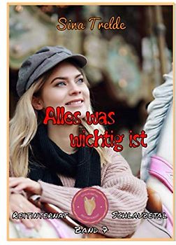 Alles was wichtig ist: Reitinternat Schlaubetal - Band 7