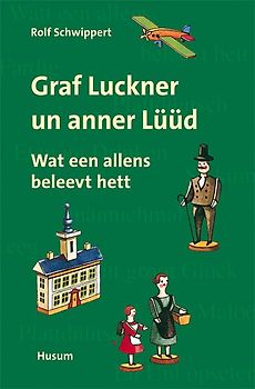 Graaf Luckner un anner Lüüd