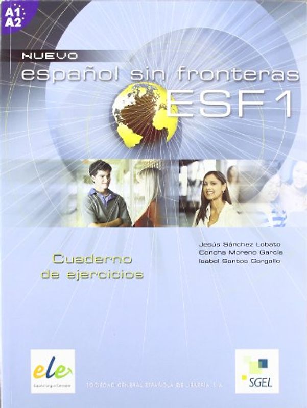 Nuevo espanol sin fronteras 1. Cuaderno de ejercicios / Nuevo español sin fronteras 1. Cuaderno de ejercicios