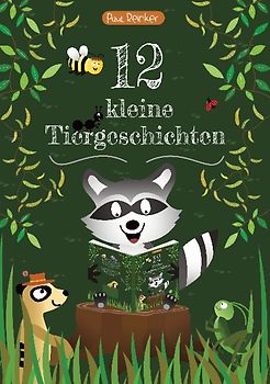 12 kleine Tiergeschichten
