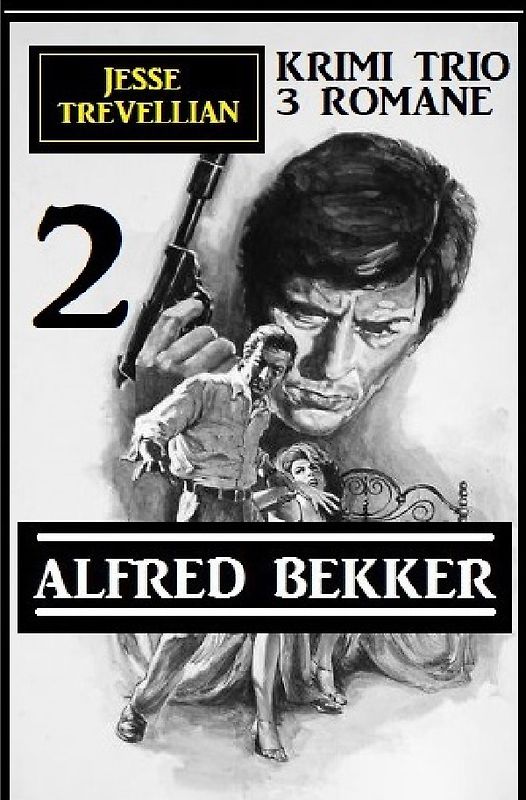 Jesse Trevellian Krimi Trio 2 - 3 Romane