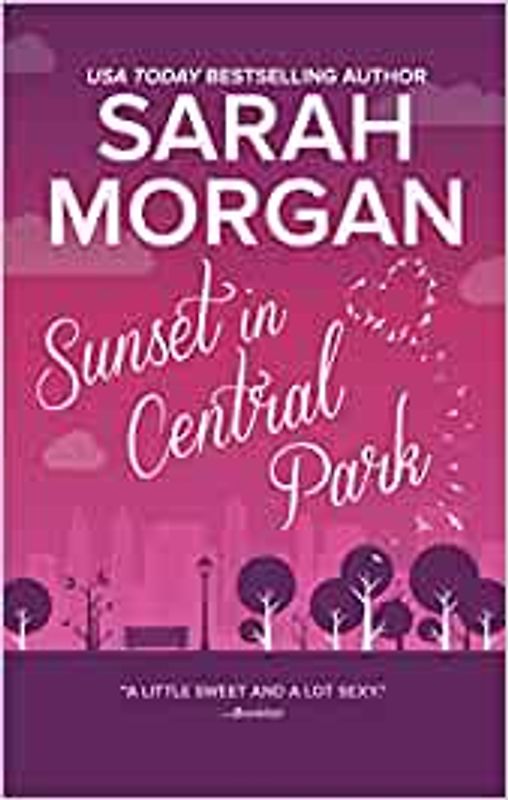 Sunset in Central Park - Sarah Morgan [Softcover]