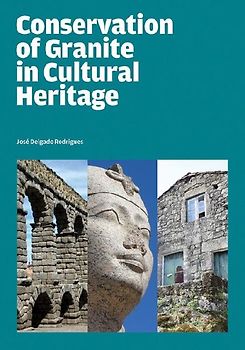 Conservation of Granite in Cultural Heritage