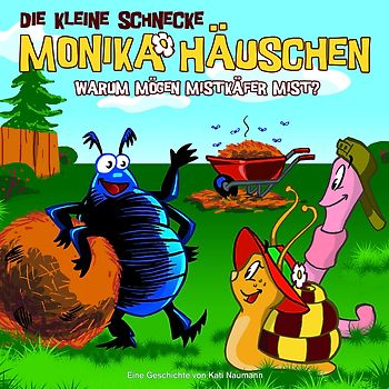 Die kleine Schnecke Monika Häuschen - CD / 06: Warum mögen Mistkäfer Mist?