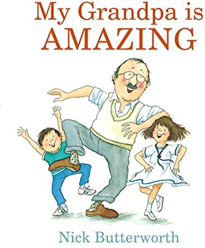 My Grandpa Is Amazing