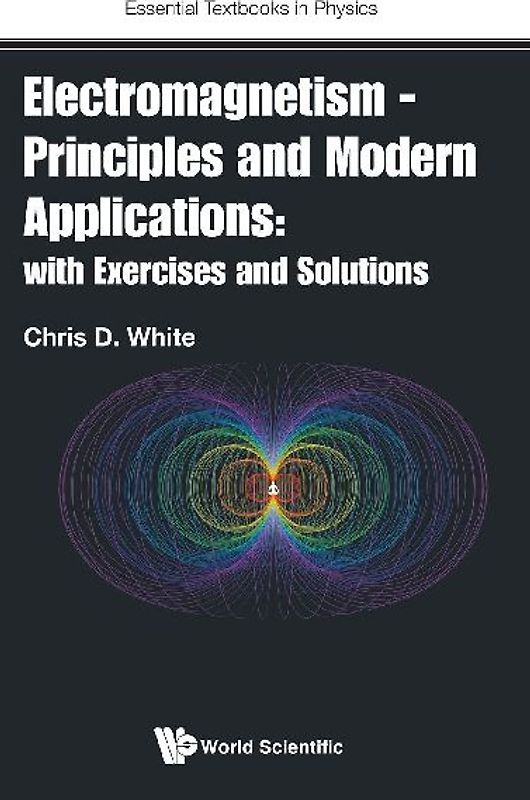 ELECTROMAGNETISM FOR MODERN STUDENTS
