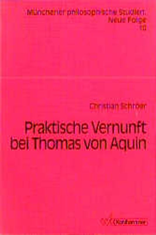 Praktische Vernunft bei Thomas von Aquin