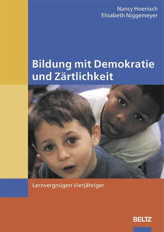 Bildung mit Demokratie und Zärtlichkeit