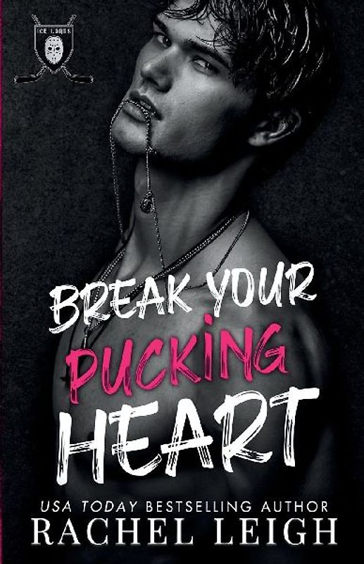 Break Your Pucking Heart