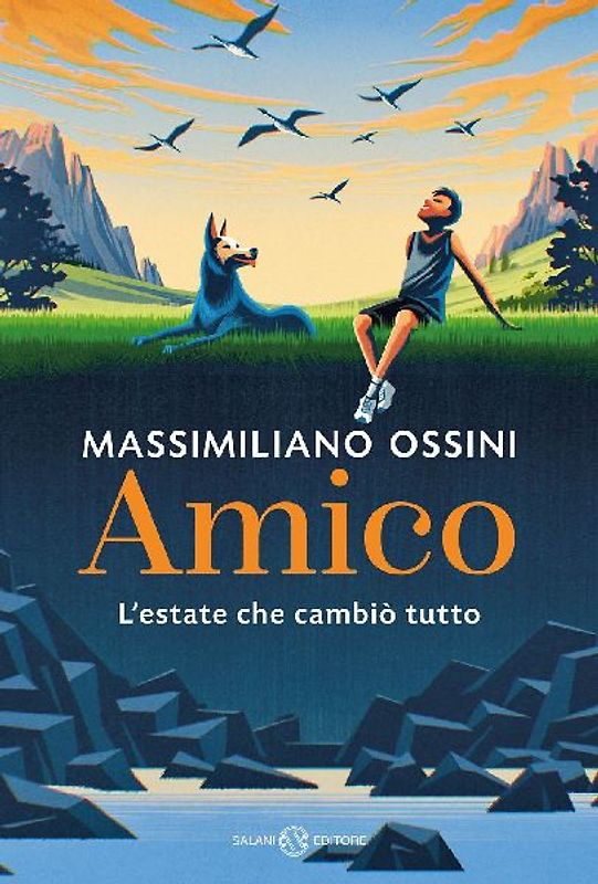 Amico. L'estate che cambiò tutto