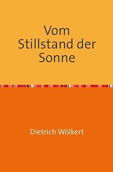 Vom Stillstand der Sonne