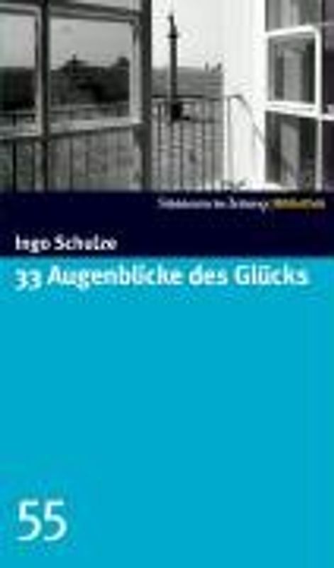 33 Augenblicke des Glücks