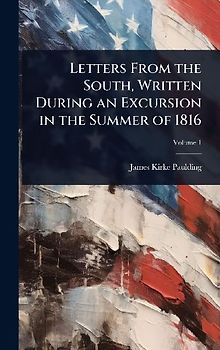 Letters From the South, Written During an Excursion in the Summer of 1816