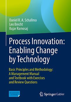 Process Innovation: Enabling Change by Technology