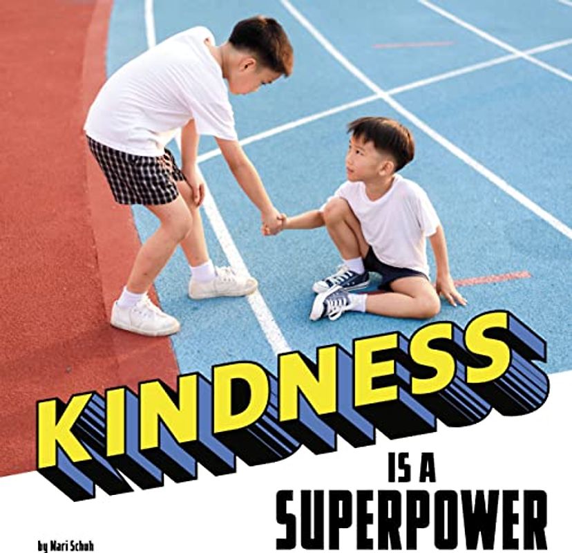 Kindness Is a Superpower