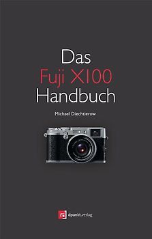 Das Fuji X100 Handbuch