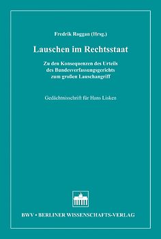 Lauschen im Rechtsstaat