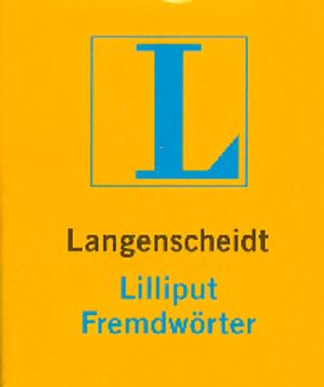 Langenscheidt Lilliput-Wörterbücher. Fremdwörter