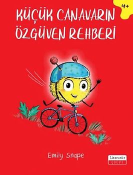 Kücük Canavarin Özgüven Rehberi