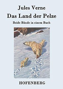 Das Land der Pelze: Beide Bände in einem Buch