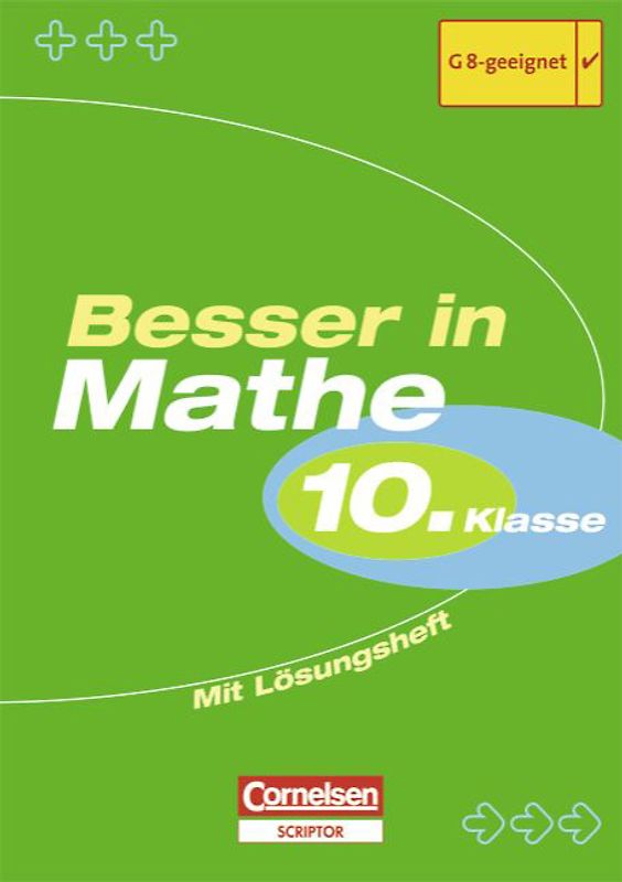 Besser in Mathe. Sekundarstufe I / 10. Schuljahr - Übungsbuch mit separatem Lösungsheft (24 S.)