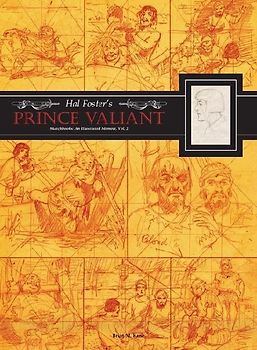 Hal Foster's Prince Valiant Sketchbooks: An Illustrated Memoir