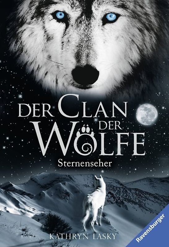 Der Clan der Wölfe, Band 6: Sternenseher (spannendes Tierfantasy-Abenteuer ab 10 Jahre)