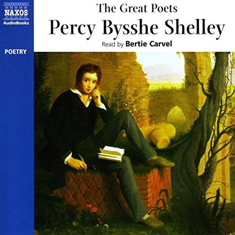 Percy Bysshe Shelley (The Great Poets)