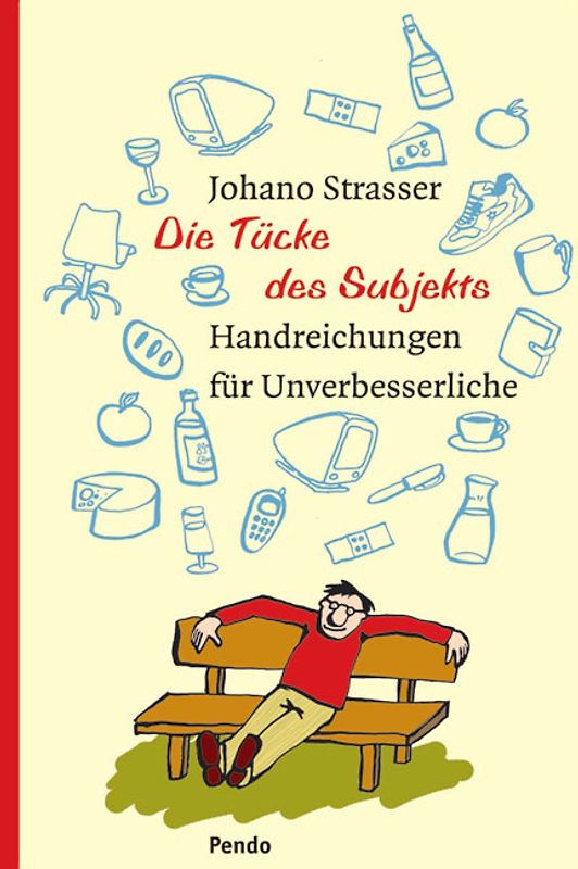 Die Tücke des Subjekts