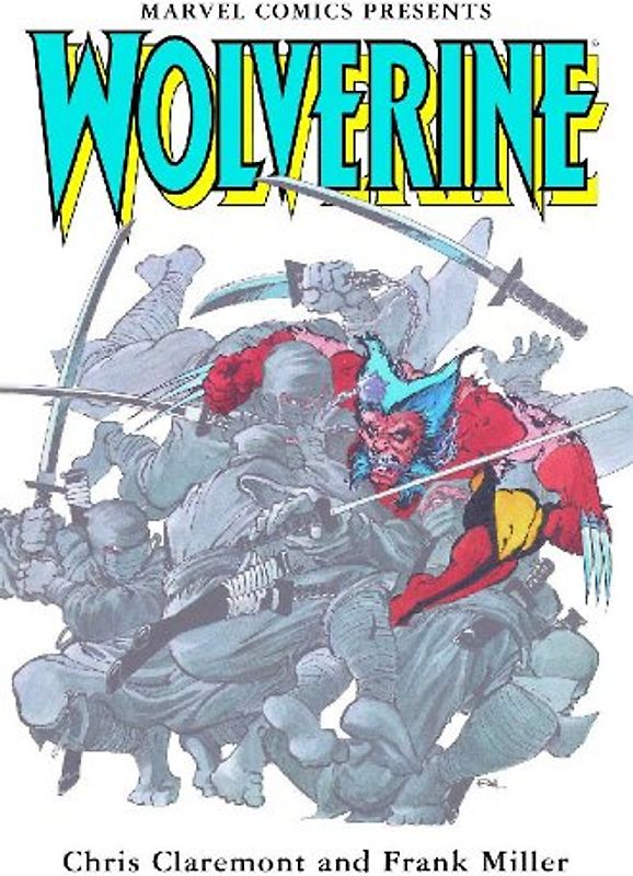 Wolverine - Chris Claremont [Marvel Hardcover]
