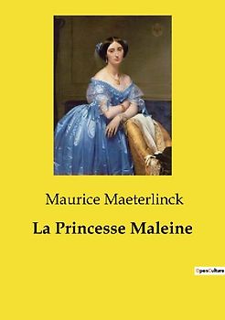 La Princesse Maleine