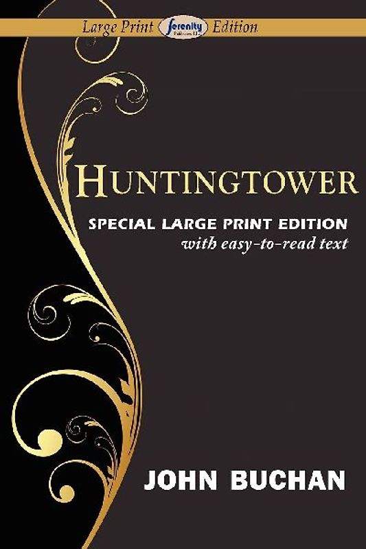 Huntingtower (Large Print Edition)