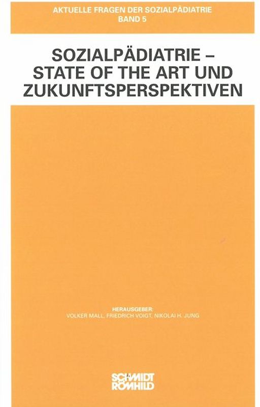 Sozialpädiatrie - State of the Art und Zukunftsperspektiven