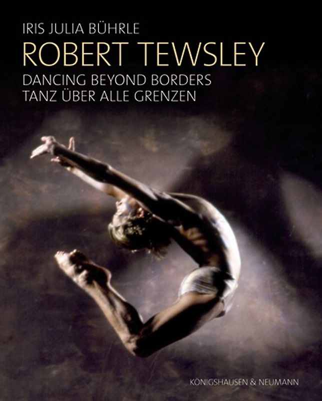 Robert Tewsley: Dancing beyond borders - Robert Tewsley: Tanz über alle Grenzen