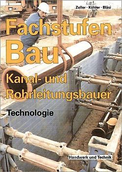Fachstufen Bau - Kanal- und Rohrleitungsbauer