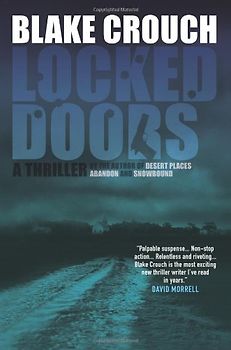 Locked Doors: A Novel of Terror - Crouch, Blake