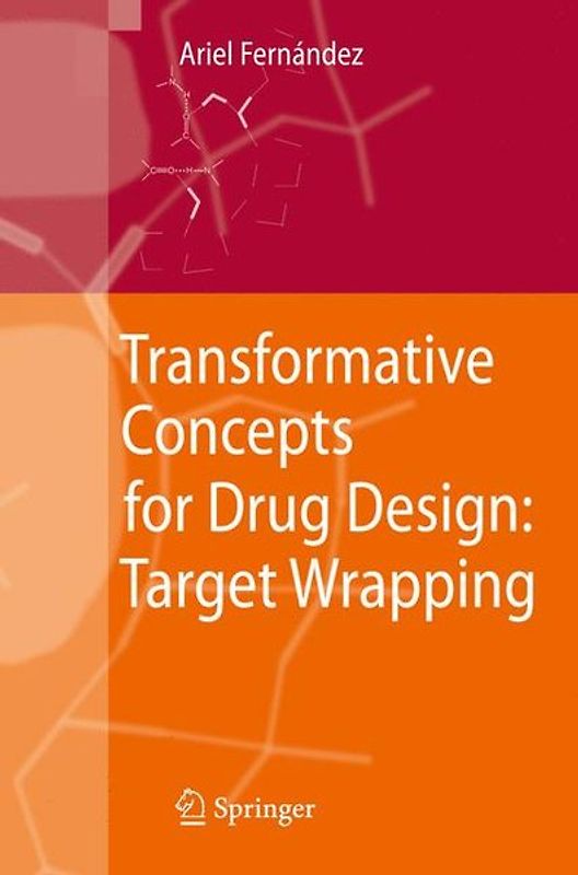 Transformative Concepts for Drug Design: Target Wrapping
