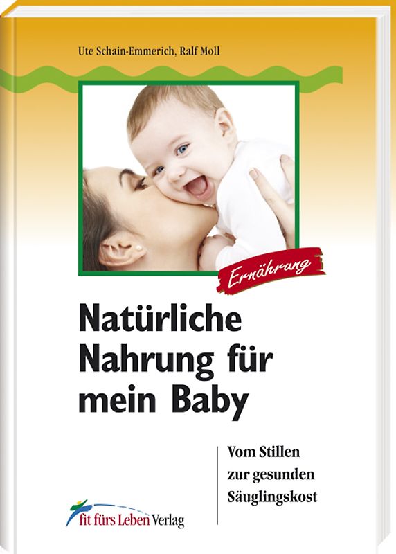 Natürliche Nahrung für mein Baby