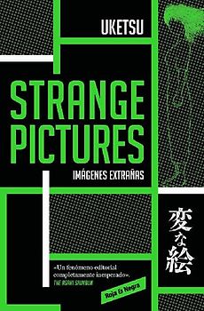 Strange Pictures (Imágenes Extrañas) Spanish Edition