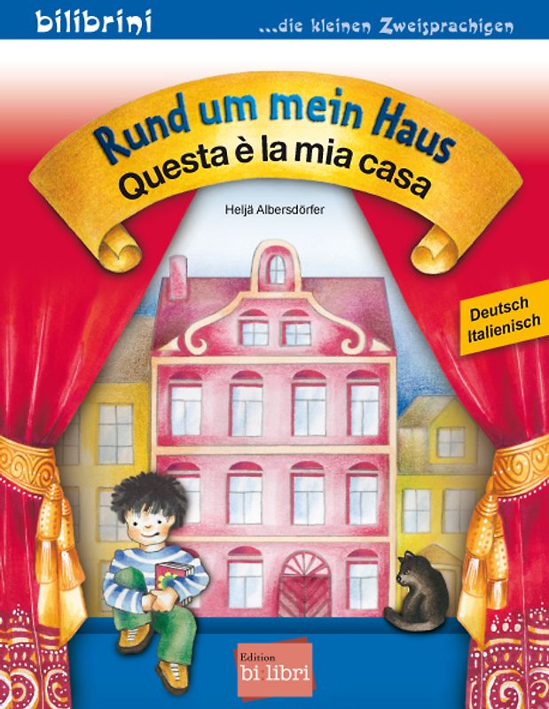 Rund um mein Haus (Deutsch-Italienisch)